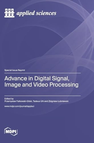 Advance in Digital Signal, Image and Video Processing. MDPI AG, 2023.