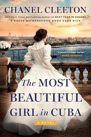 Cleeton, Chanel. The Most Beautiful Girl in Cuba. Penguin Putnam Inc, 2021.