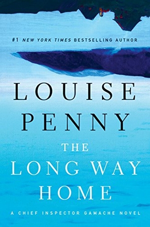 Penny, Louise. The Long Way Home. Gale, 2015.
