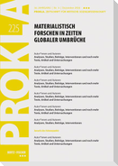 Materialistisch forschen in Zeiten globaler Umbrüche