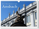 Die Residenzstadt Ansbach (Wandkalender 2024 DIN A4 quer), CALVENDO Monatskalender