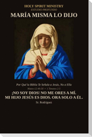 María Misma Lo Dijo