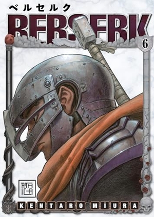 Miura, Kentaro. Berserk 6. Athica Yayinlari, 2024.