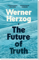 The Future of Truth