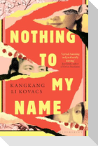 Nothing to My Name