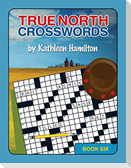True North Crosswords, Book 6