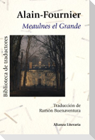 Meaulnes el Grande