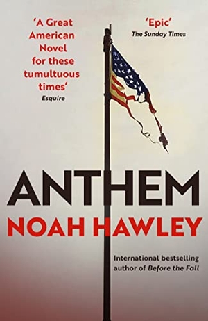 Hawley, Noah. Anthem. Hodder And Stoughton Ltd., 2023.
