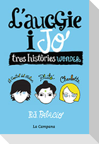 L'Auggie i jo : Tres històries Wonder