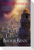The Last Lies of Ardor Benn