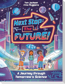 Next Stop the Future!