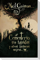 El Cementerio Sin Lapidas Y Otras Historias Negras / MIS for Magic