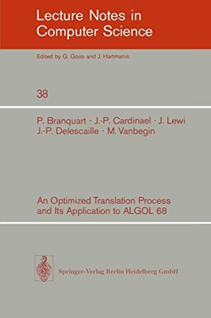 Branquart, P. / Cardinael, J. -P. et al. An Optimized Translation Process and Its Application to ALGOL 68. Springer Berlin Heidelberg, 1976.