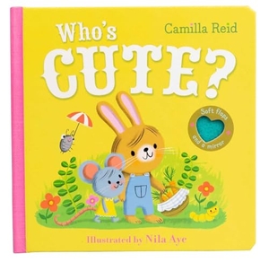 Reid, Camilla. Who's Cute?. Silver Dolphin Books, 2025.