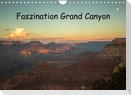 Faszination Grand Canyon / CH-Version (Wandkalender 2022 DIN A4 quer)