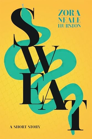 Hurston, Zora Neale. Sweat - A Short Story;Including the Introductory Essay 'A Brief History of the Harlem Renaissance'. Read Books, 2022.