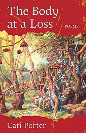Porter, Cati. The Body at a Loss. CavanKerry Press, 2019.