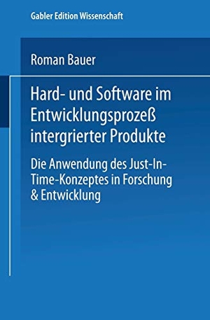 Hard- und Software im Entwicklungsprozeß integrierter Produkte - Die Anwendung des Just-in-Time-Konzeptes in Forschung & Entwicklung. Deutscher Universitätsverlag, 1994.