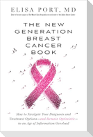 The New Generation Breast Cancer Book