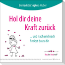 Hol dir deine Kraft zurück