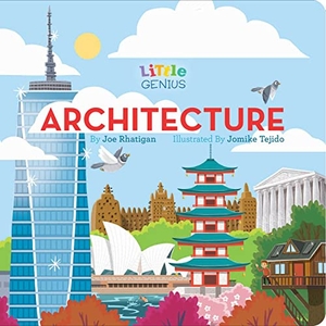 Rhatigan, Joe. Little Genius Architecture. Little Genius Books, 2022.
