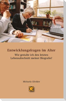Entwicklungsfragen im Alter