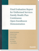 Final Evaluation Report for Uniformed Services Family Health Plan Continuous Open Enrollment