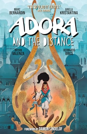 Kristantina, Ariela / Marc Bernardin. Adora and the Distance. Dark Horse Comics,U.S., 2022.