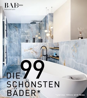 Heinemann, Heiko (Hrsg.). DIE 99 SCHÖNSTEN BÄDER (Ausgabe 2025-2026) - Luxus-Badezimmer und außergewöhnliches Bad-Design in einem Bildband voll Inspirationen für Ihr Traumbad. Mit vielen Bad-Gestaltungsideen.. BT Verlag, 2025.