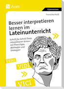 Besser interpretieren lernen im Lateinunterricht