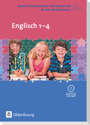 Kompetenzorientiert unterrichten in der Grundschule: Englisch