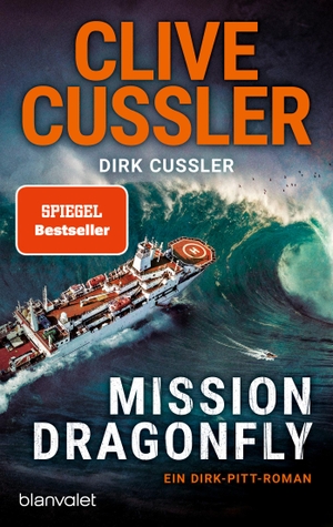 Cussler, Clive / Dirk Cussler. Mission Dragonfly - Ein Dirk-Pitt-Roman. Blanvalet Taschenbuchverl, 2024.