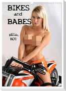 Bikes and Babes - Edition HOT (Wandkalender 2025 DIN A3 hoch), CALVENDO Monatskalender
