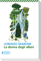 La donna degli alberi