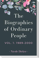 The Biographies of Ordinary People