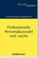 Professionelle Personalauswahl und -suche