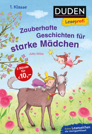 Wilke, Jutta. Duden Leseprofi - Zauberhafte Geschichten für starke Mädchen, 1. Klasse - Kinderbuch für Erstleser ab 6 Jahren. FISCHER Duden, 2020.