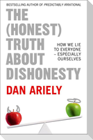 The (Honest) Truth About Dishonesty