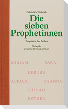 Die sieben Prophetinnen