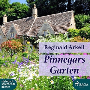 Arkell, Reginald. Pinnegars Garten. Steinbach Sprechende, 2018.