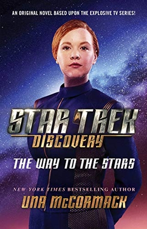 McCormack, Una. Star Trek: Discovery: The Way to the Stars. Star Trek, 2019.