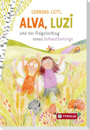 Alva, Luzi und der Flügelschlag eines Schmetterlings