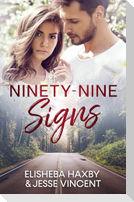 Ninety-Nine Signs