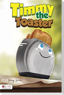Timmy the Toaster