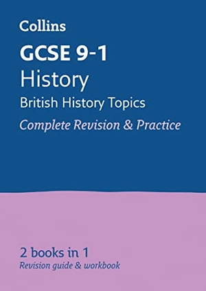 Collins Gcse / Mitchell, John et al. GCSE 9-1 History (British History Topics) All-in-One Complete Revision and Practice - Ideal for the 2026 and 2027 Exams. HarperCollins Publishers, 2016.
