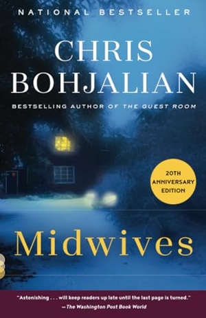 Bohjalian, Chris. Midwives - A Novel (Oprah's Book Club). Random House, 1998.