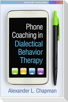 Phone Coaching in Dialectical Behavior Therapy