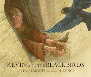 Almond, David. Kevin and the Blackbirds. Walker Books - IWUK, 2024.