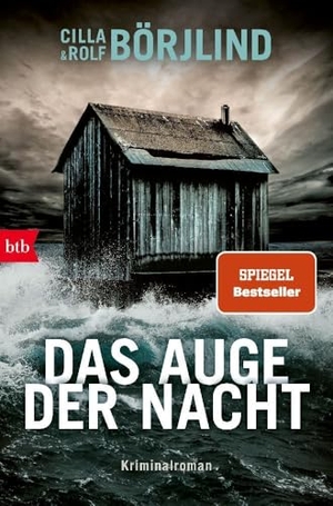 Börjlind, Cilla / Rolf Börjlind. Das Auge der Nacht - Kriminalroman. Btb, 2024.