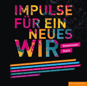Föckler, Ulrike / Bornscheuer, Camilla et al. Impulse für ein Neues Wir. basic erfolgsmanagement, 2026.